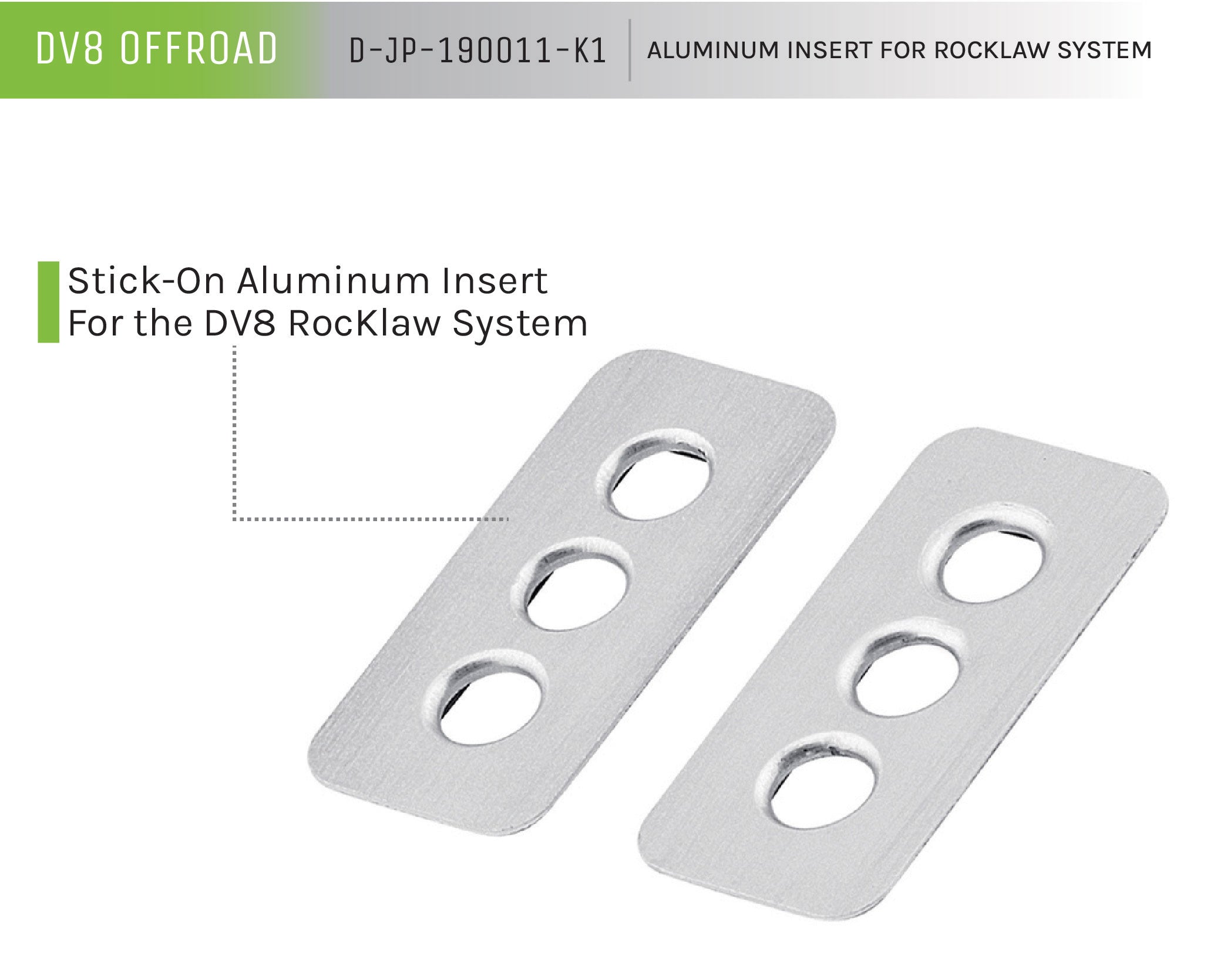 07-18 Jeep Wrangler JK Aluminum Insert for DV8 Rocklaw System - Apollo Off-Road